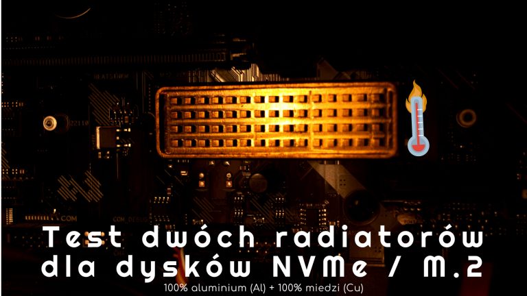 Jaki radiator do dysku NVMe / M.2? #1 – Radiator aluminiowy i miedziany z Aliexpress